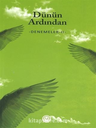 Dünün Ardından / Denemeler 2