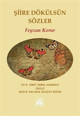 Şiire Dökülsün Sözler