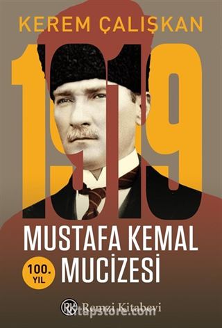 1919 Mustafa Kemal Mucizesi