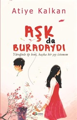 Aşk Da Buradaydı