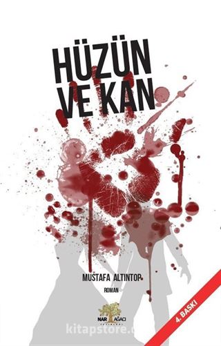 Hüzün ve Kan