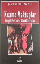 Kızıma Mektuplar Sosyal Devrimler Ulusal Savaşlar