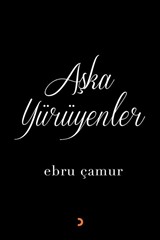 Aşka Yürüyenler