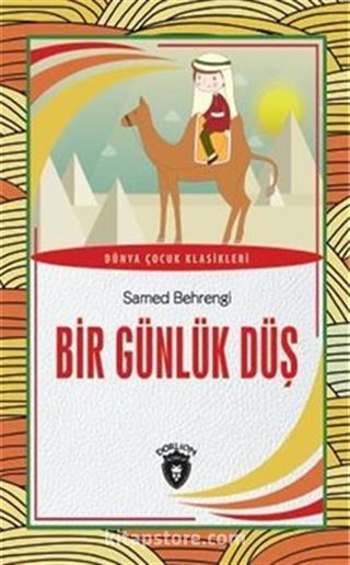 Bir Günlük Düş Dünya Çocuk Klasikleri (7-12 Yaş)