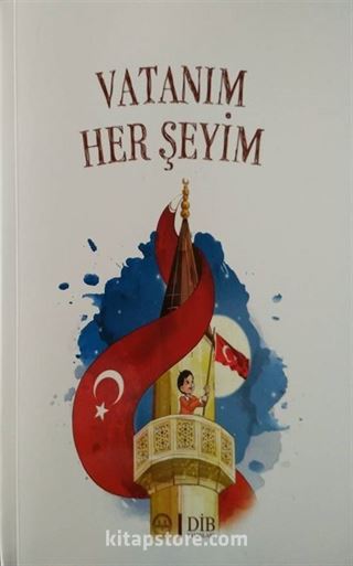 Vatanım Her Şeyim