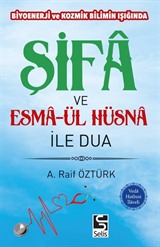 Şifa ve Esma-ül Hüsna ile Dua