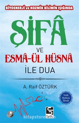 Şifa ve Esma-ül Hüsna ile Dua