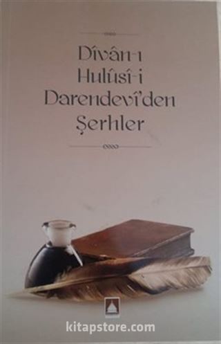 Divan-ı Hulusi-i Darendevi'den Şerhler