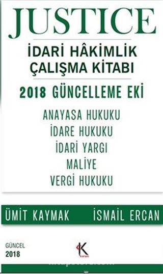 Justice İdari Hakimlik Çalışma Kitabı 2018 Güncelleme Eki