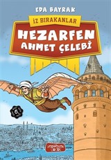 Hezarfen Ahmet Çelebi / İz Bırakanlar