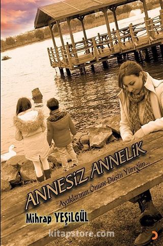 Annesiz Annelik