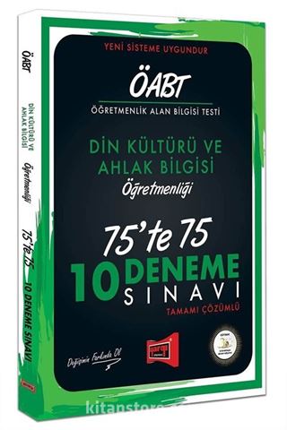 ÖABT Din Kültürü ve Ahlak Bilgisi Öğretmenliği 75'te 75 10 Deneme Sınavı