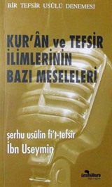 Kur'an ve Tefsir İlimlerinin Bazı Meseleleri