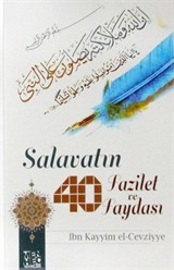 Salavatın 40 Fazilet ve Faydası