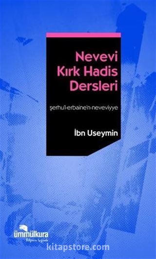 Nevevi Kırk Hadis Dersleri