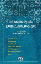 Süreli Akitlere Etkisi Açısından İslam Borçlar Hukukunda Özür