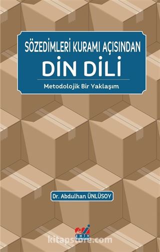 Sözedimleri Kuramı Açısından Din Dili ( Metodolojik Bir Yaklaşım)