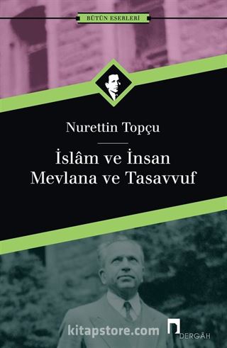 İslam ve İnsan/Mevlana ve Tasavvuf