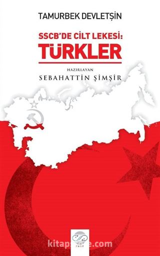 SSCB'de Cilt Lekesi: Türkler