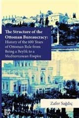 The Structure of The Ottoman Bureaucracy