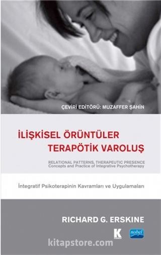 İlişkisel Örüntüleri Terapötik Varoluş