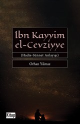 İbn Kayyim el-Cevziyye Hadis-Sünnet Anlayışı