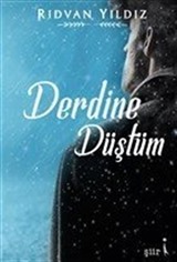 Derdine Düştüm