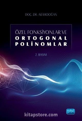 Özel Fonksiyonlar ve Ortogonal Polinomlar