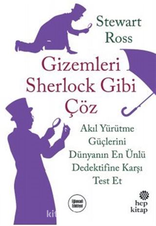 Gizemleri Sherlock Gibi Çöz: Akıl Yürütme Güçlerini Dünyanın En Ünlü Dedektifine Karşı Test Et