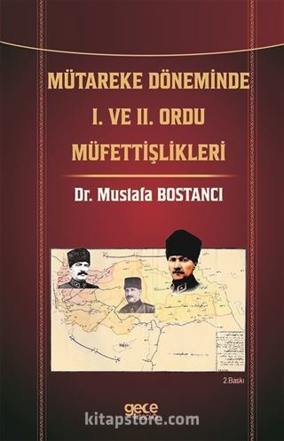 Mütareke Döneminde I. ve II. Ordu Müfettişlikleri