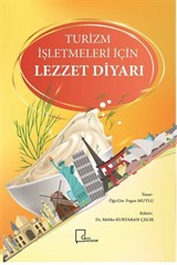 Turizm İşletmeleri İçin Lezzet Diyarı