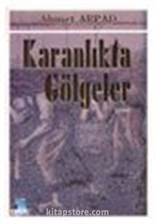 Karanlıkta Gölgeler