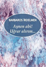 Aynen Abi! Uğrar Alırım