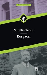 Bergson / Nurettin Topçu