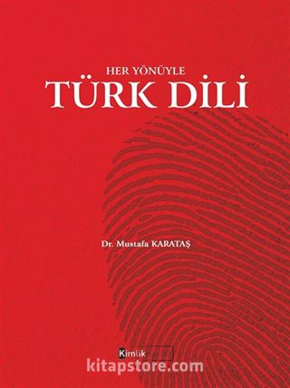 Her Yönüyle Türk Dili