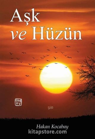 Aşk ve Hüzün