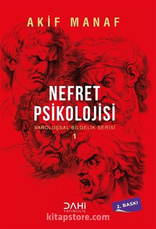 Nefret Psikolojisi / Varoluşsal Bilgelik Serisi 1