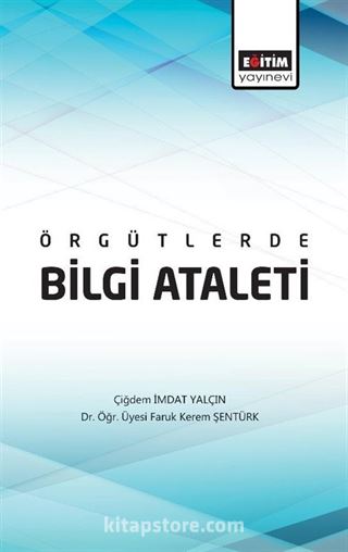 Örgütlerde Bilgi Ataleti