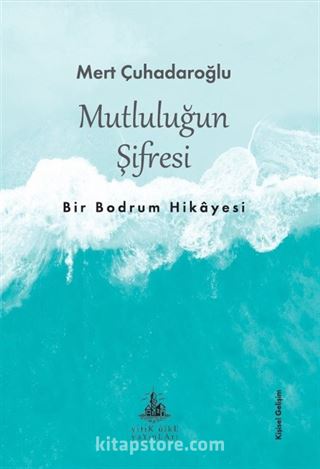 Mutluluğun Şifresi