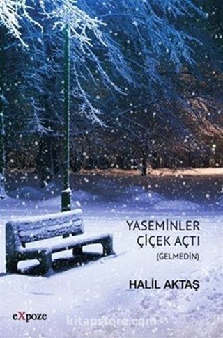 Yaseminler Çiçek Açtı (Gelmedin)