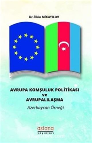 Avrupa Komşuluk Politikası ve Avrupalılaşma