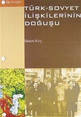 Türk Sovyet İlişkilerinin Doğuşu