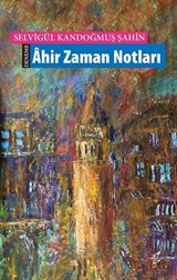 Ahir Zaman Notları