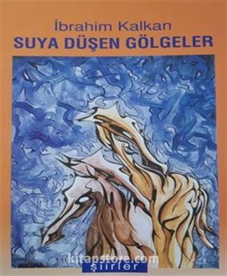 Suya Düşen Gölgeler