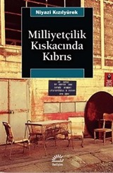 Milliyetçilik Kıskacında Kıbrıs