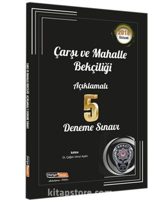 Çarşı ve Mahalle Bekçiliği Sınavlarına Hazırlık Açıklamalı 5 Deneme Sınavı