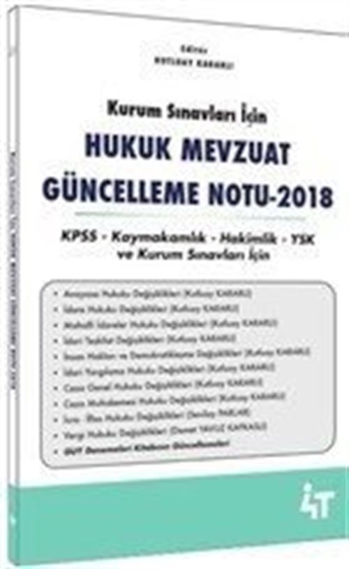 2018 Kurum Sınavları İçin Hukuk Mevzuat Güncelleme Notu