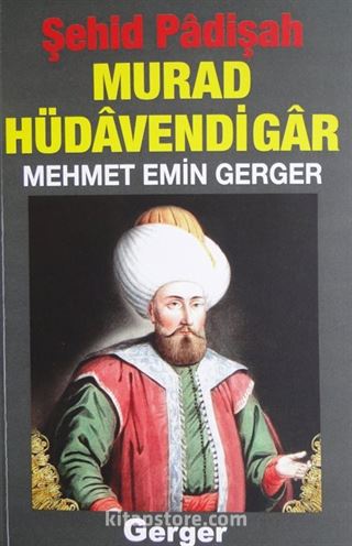 Şehid Padişah Murad Hüdavendigar