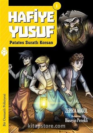 Hafiye Yusuf 1: Patates Suratlı Kaptan