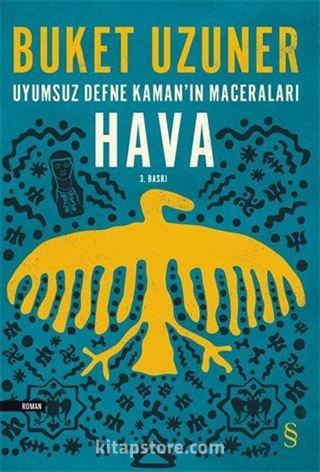 Hava / Uyumsuz Defne Kaman'ın Maceraları